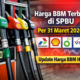 Harga BBM Terbaru di SPBU Seluruh Indonesia per 31 Maret 2026, Belum Ada Perubahan