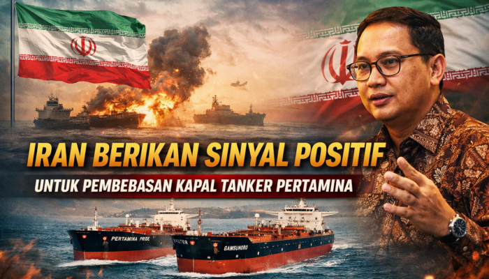 Iran Beri Sinyal Positif atas Upaya Pembebasan Kapal Tanker Pertamina di Selat Hormuz