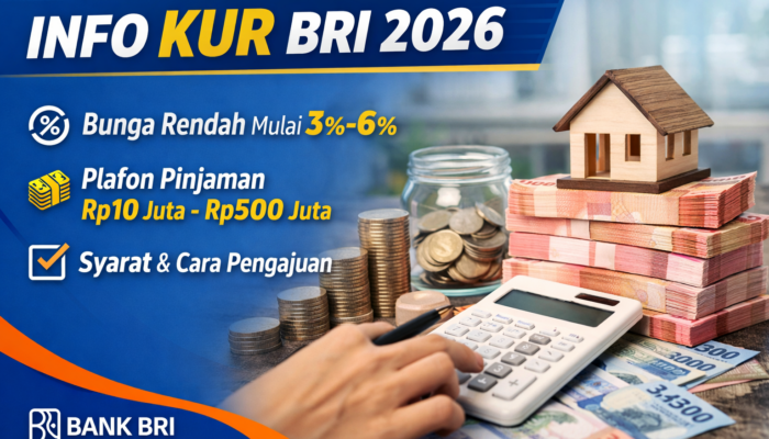 Informasi KUR BRI 2026: Bunga, Jenis Pinjaman, Syarat, dan Cara Pengajuan