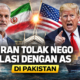 Iran Enggan Lanjutkan Negosiasi Langsung dengan AS di Pakistan