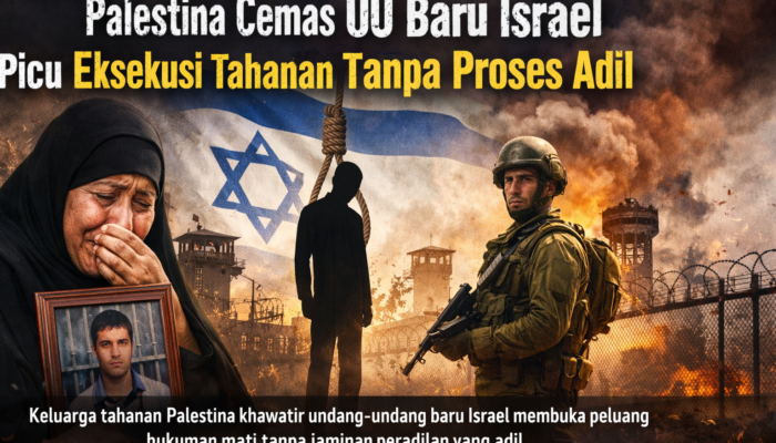 Palestina Cemas UU Baru Israel Berpotensi Picu Eksekusi Tahanan Tanpa Proses Adil