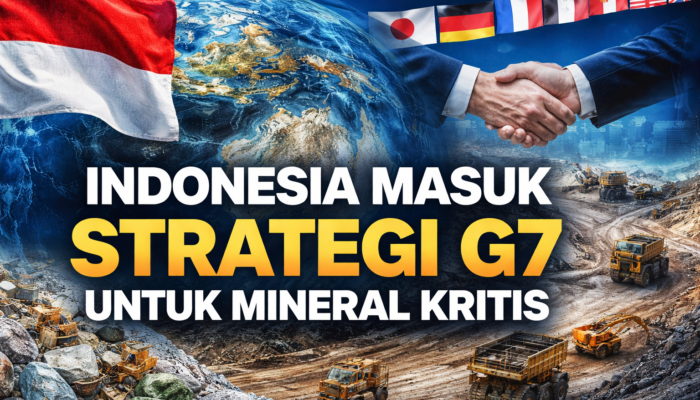 Indonesia Masuk Radar Strategi G7 dalam Kerja Sama Mineral Kritis
